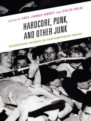 cover image of Hardcore, Punk, and Other Junk